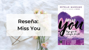 reseña miss you